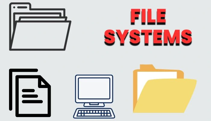 File System