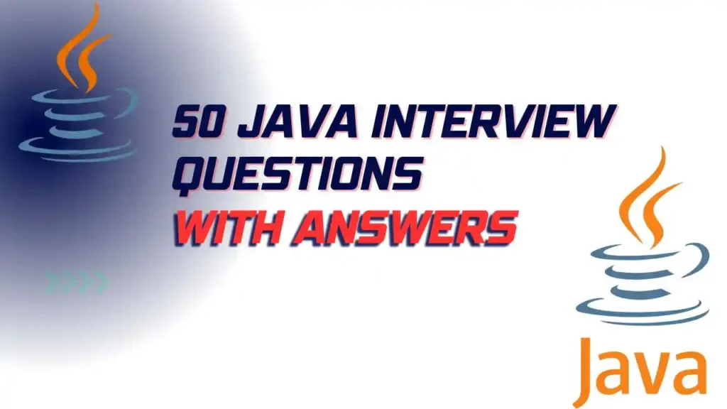 Java Interview Questions with Answers