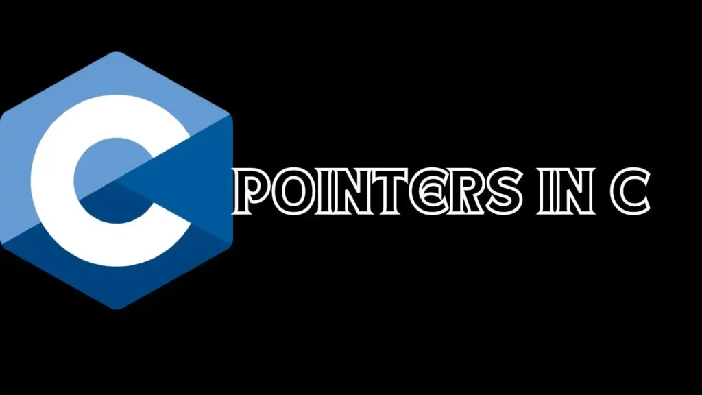 Pointers in C