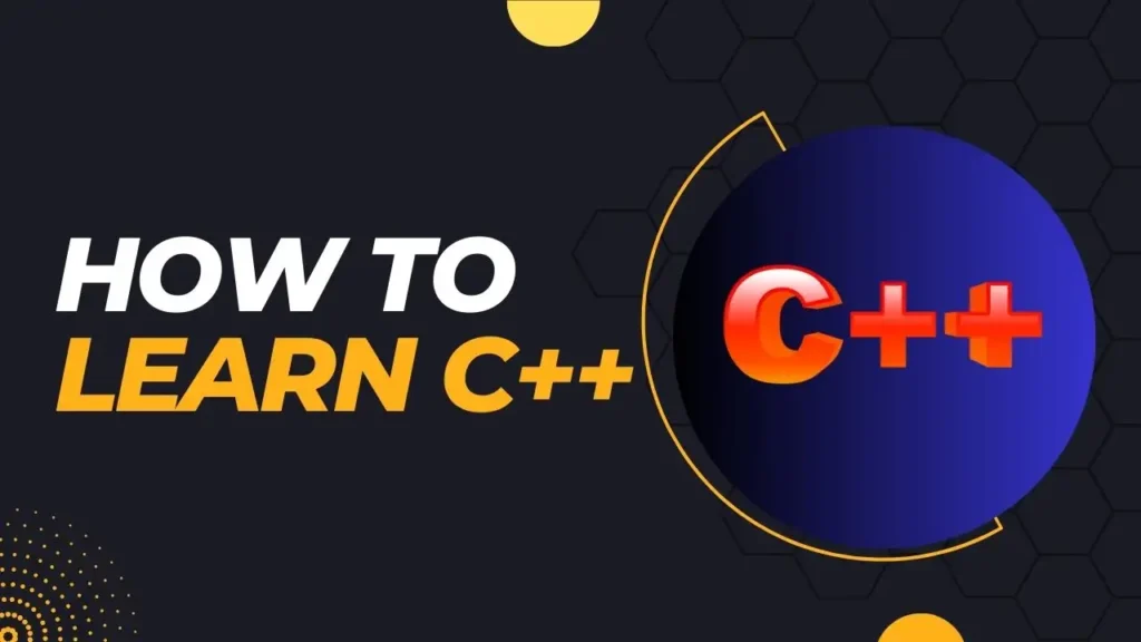 How to Learn C++