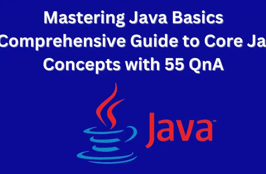 Mastering Java Basics