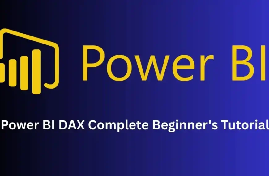 Power BI DAX Complete Beginner's Tutorial