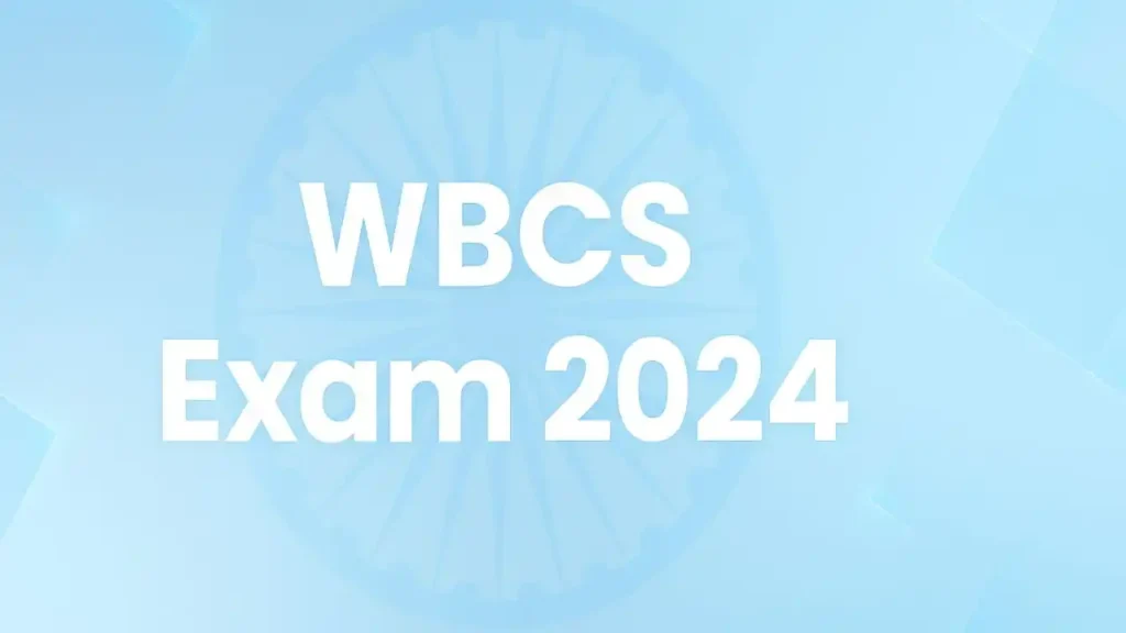 WBCS Exam 2024